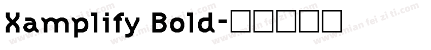 Xamplify Bold字体转换